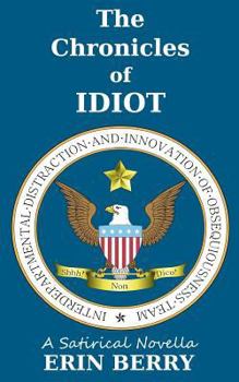Paperback The Chronicles of IDIOT Book