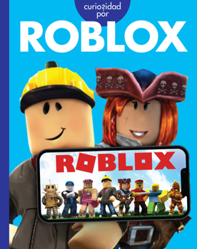 Paperback Curiosidad Por Roblox [Spanish] Book