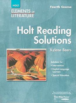 Holt Elements of Literature: Reading Solutions, Fourth Course