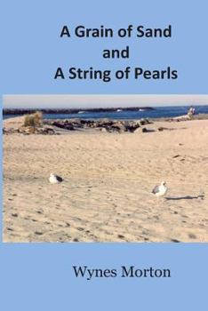 Paperback A Grain of Sand and A String of Pearls Book