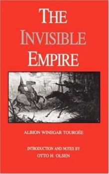 The Invisible Empire (Library of Southern Civilization)