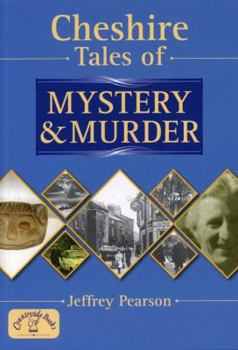 Paperback Cheshire Tales of Mystery and Murder (Mystery & Murder) Book