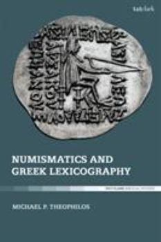 Hardcover Numismatics and Greek Lexicography Book