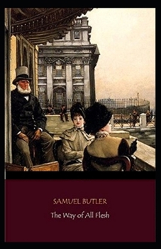 Paperback The Way of All Flesh Illustrated Book