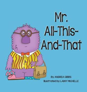 Hardcover Mr. All-This-And-That Book