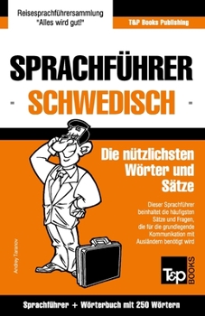 Paperback Sprachführer Deutsch-Schwedisch und Mini-Wörterbuch mit 250 Wörtern [German] Book
