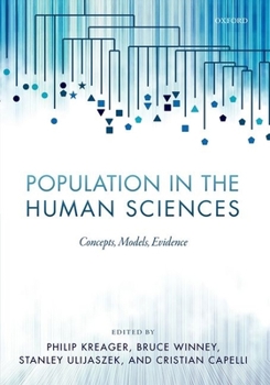 Hardcover Population in the Human Sciences: Concepts, Models, Evidence Book
