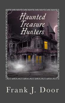 Paperback Haunted Treasure Hunters Book