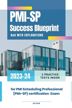Paperback PMI-SP Success Blueprint: Q&A with Explanations Book