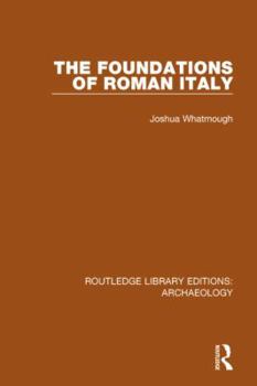 Hardcover The Foundations of Roman Italy Book