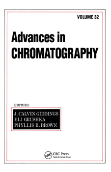 Hardcover Advances in Chromatography: Volume 32 Book