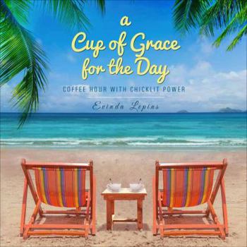 Paperback A Cup of Grace for the Day Book