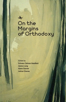 Hardcover On the Margins of Orthodoxy Book