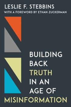 Paperback Building Back Truth in an Age of Misinformation Book
