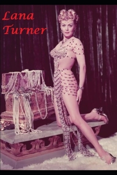 Paperback Lana Turner: The Untold Story Book