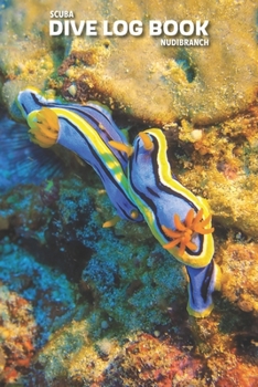 Paperback SCUBA Dive log book: Nudibranch Book