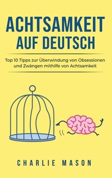 Hardcover Achtsamkeit Auf Deutsch/ Mindfulness in German [German] Book