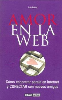 Paperback Amor En La Web / Online Love (Muy Personal) (Spanish Edition) [Spanish] Book