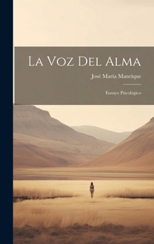 Hardcover La Voz Del Alma: Ensayo Psicológico Book