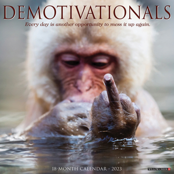 Calendar Demotivationals 2023 Wall Calendar Book