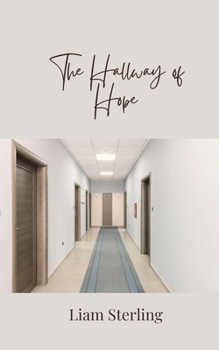 The Hallway of Hope