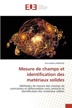 Paperback Mesure de champs et identification des matériaux solides [French] Book