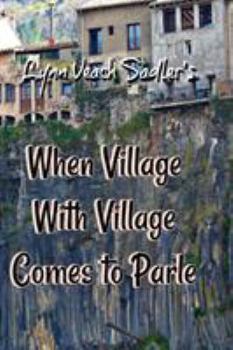 Paperback When Village With Village Comes to Parle Book