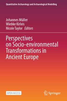Paperback Perspectives on Socio-Environmental Transformations in Ancient Europe Book