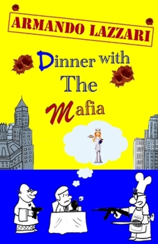 Paperback Dinner with the Mafia Book