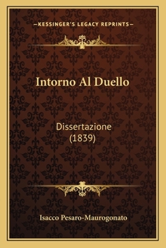 Paperback Intorno Al Duello: Dissertazione (1839) [Italian] Book