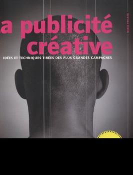 Paperback La Publicité créative [French] Book