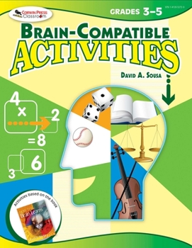 Paperback Brain-Compatible Activities, Grades 3-5 Book
