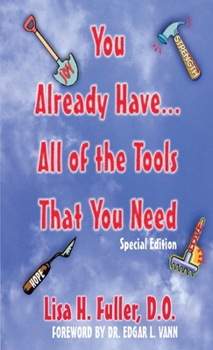 Paperback You Already Have..All of the Tools That You Need Book