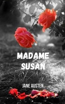 Paperback Madame Susan: L'un des principaux romans historiques de Jane Austen [French] Book