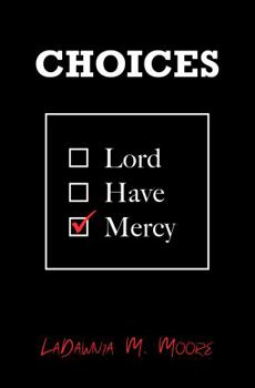 Paperback Choices: Lord Have Mercy Book