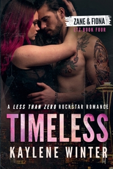 Paperback Timeless: A Less Than Zero Rockstar Romance Book