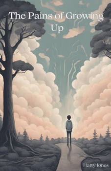 Paperback The Pains of Growing Up Book