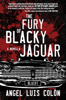 The Fury of Blacky Jaguar - Book #1 of the A Song of Piss and Vinegar