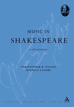 Hardcover Music in Shakespeare: A Dictionary Book