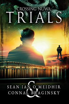 Trials - Book #2 of the Crossing Nüwa