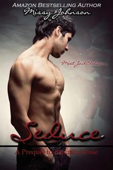 Seduce (Beautiful Rose) - Book #0.5 of the Beautiful Rose