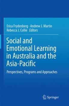 Paperback Social and Emotional Learning in Australia and the Asia-Pacific: Perspectives, Programs and Approaches Book