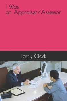 Paperback I Was and Appraiser/Assessor Book