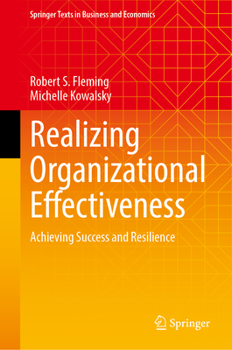 Hardcover Realizing Organizational Effectiveness: Achieving Success and Resilience Book