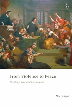 Paperback From Violence to Peace: Theology, Law and Community Book