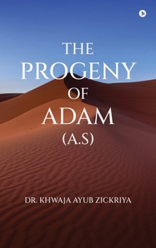 Hardcover The Progeny of Adam (A.S) Book