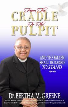 Paperback From the Cradle to the Pulpit Book
