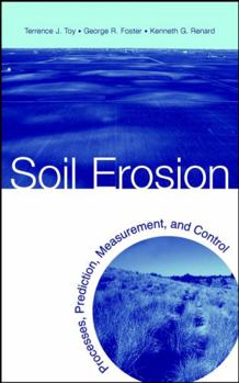 Hardcover Soil Erosion: Processes, Prediction, Measurement, and Control Book