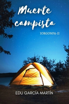 Paperback Muerte campista: Jorgonpa II [Spanish] Book