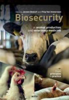 Biosecurity in animal production and veterinary medicine